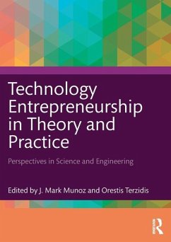 Technology Entrepreneurship in Theory and Practice