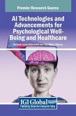 AI Technologies and Advancements for Psychological Well-Being and Healthcare