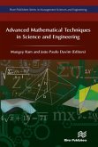 Advanced Mathematical Techniques in Science and Engineering Advanced Mathematical Techniques in Science and Engineering