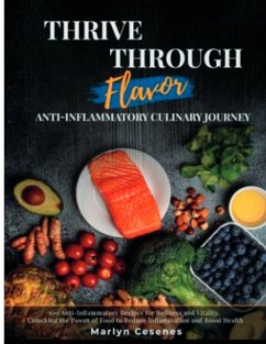 Cover Thrive Through Flavor - Anti-Inflammatory Culinary Journey
