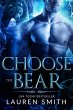 Choose the Bear (Choose the Wild, #1)... - Bild 1