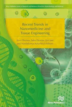 Recent Trends in Nanomedicine and Tissue Engineering Recent Trends in Nanomedicine and Tissue Engineering
