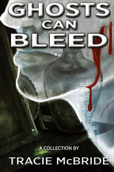Ghosts Can Bleed Ghosts Can Bleed