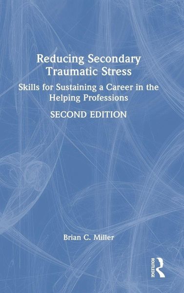 Reducing Secondary Traumatic Stress