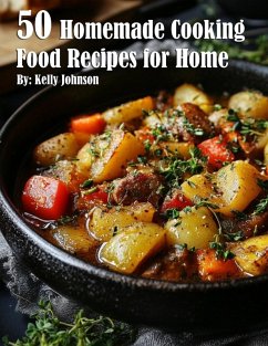 50 Homemade Cooking Recipes for Home - Johnson, Kelly