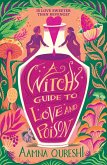 A Witch's Guide to Love and Poison A Witch's Guide to Love and Poison