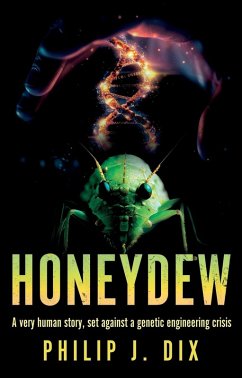Honeydew - Dix, Philip J.