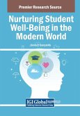 Nurturing Student Well-Being in the Modern World Nurturing Student Well-Being in the Modern World