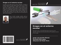 Drogas en el entorno escolar - Morais, Jorge Luiz Jacinto; Lopes, Ricardo Kind; Paula Terra, Gleysson de