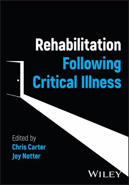 Rehabilitation Following Critical Illness Rehabilitation Following Critical Illness