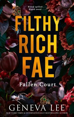 Filthy Rich Fae: Fallen Court - Lee, Geneva