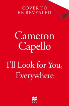 I'll Look for You, Everywhere - Capello, Cameron