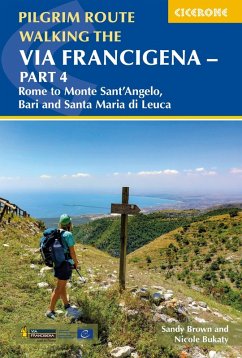 Walking the Via Francigena Pilgrim Route - Part 4 - Bukaty, Nicole; Brown, The Reverend Sandy