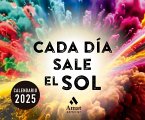 CALENDARIO CADA DÍA SALE EL SOL 2025