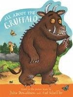 All About the Gruffalo - Donaldson, Julia