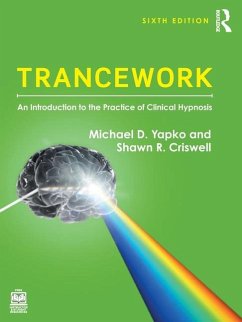 Trancework - Yapko, Michael D.; Criswell, Shawn R.