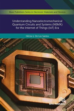 Understanding Nanoelectromechanical Quantum Circuits and Systems (Nemx) for the Internet of Things (Iot) Era Understanding Nanoelectromechanical Quantum Circuits and Systems (Nemx) for the Internet of Things (Iot) Era