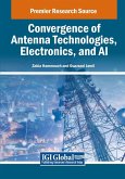 Convergence of Antenna Technologies, Electronics, and AI Convergence of Antenna Technologies, Electronics, and AI