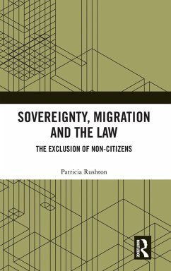 Sovereignty, Migration and the Law - Rushton, Patricia