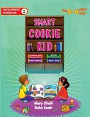Smart Cookie Kid For 5-6 Year Olds Educational Development Workbook 5 Smart Cookie Kid For 5-6 Year Olds Educational Development Workbook 5