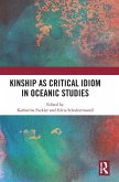 Kinship as Critical Idiom in Oceanic Studies Kinship as Critical Idiom in Oceanic Studies