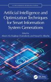 Artificial Intelligence and Optimization Techniques for Smart Information System Generations