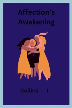 Affection's Awakening - I, Collins