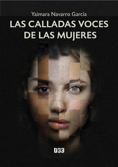 Las Calladas Voces De Las Mujeres
