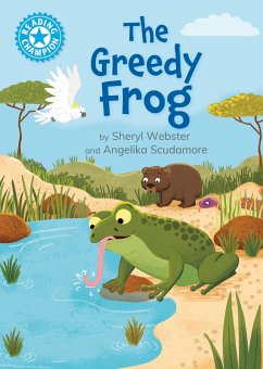 Reading Champion: The Greedy Frog - Webster, Sheryl