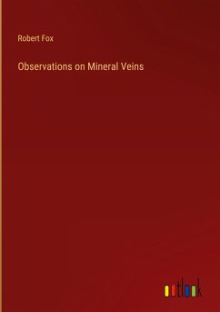 Observations on Mineral Veins Observations on Mineral Veins