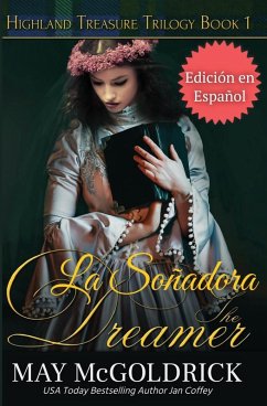 The Dreamer (La Soñadora) - Coffey, Jan; Mcgoldrick, May