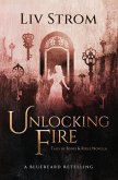 Unlocking Fire Unlocking Fire