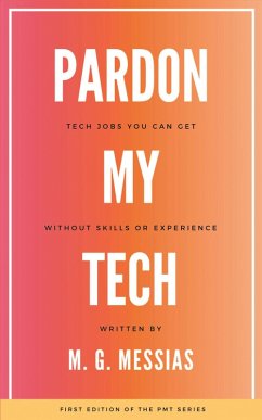 Pardon My Tech - Messias, M. G.