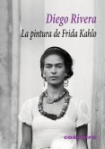 La pintura de Frida Kahlo La pintura de Frida Kahlo