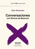 Conversaciones con Simone de Beauvoir Conversaciones con Simone de Beauvoir