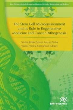 The Stem Cell Microenvironment and Its Role in Regenerative Medicine and Cancer Pathogenesis The Stem Cell Microenvironment and Its Role in Regenerative Medicine and Cancer Pathogenesis