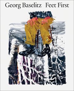 Cover Georg Baselitz: Feet First