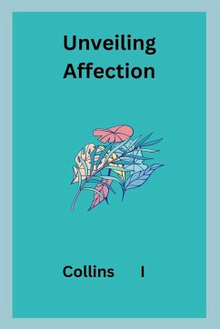 Unveiling Affection - I, Collins