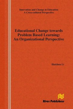 Educational Change Towards Problem Based Learning Educational Change Towards Problem Based Learning