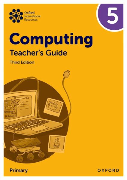Oxford International Primary Computing: Teacher's Guide 5