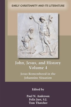 John, Jesus, and History, Volume 4