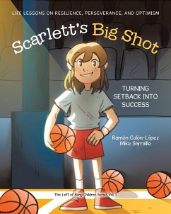 Scarlett's Big Shot - Colón-López, Ramón; Sarraille, Mike