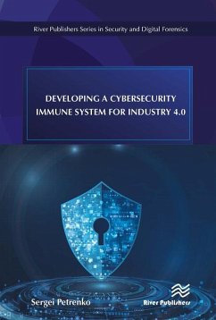 Cover Developing a Cybersecurity Immune System for Industry 4.0