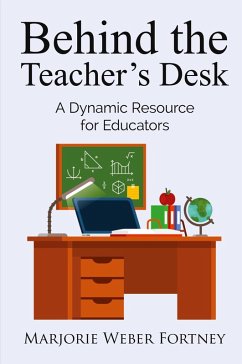 Behind the Teacher's Desk Behind the Teacher's Desk