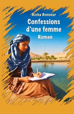 Confessions d'une Femme - Bennour, Aicha