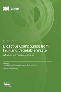 Bioactive Compounds from Fruit and Vegetable Waste