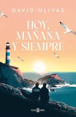 Hoy, Mañana Y Siempre / Today, Tomorrow, and Always Hoy, Mañana Y Siempre / Today, Tomorrow, and Always