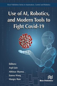 Use of AI, Robotics and Modelling tools to fight Covid-19 Use of AI, Robotics and Modelling tools to fight Covid-19