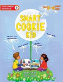 Smart Cookie Kid For 5-6 Year Olds Educational Development Workbook 9 Smart Cookie Kid For 5-6 Year Olds Educational Development Workbook 9