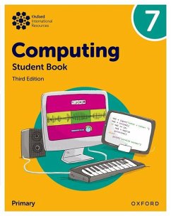 Oxford International Lower Secondary Computing: Student Book 7 - Page, Alison; Levine, Diane; Lincoln, Howard; Held, Karl